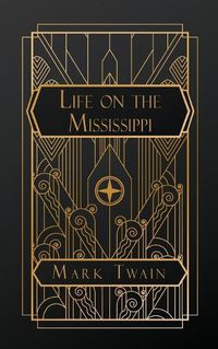 Cover image for Life on the Mississippi