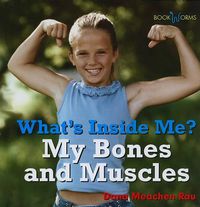 Cover image for My Bones and Muscles