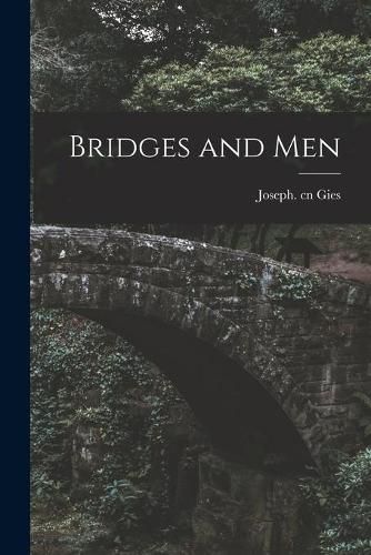 Cover image for Bridges and Men