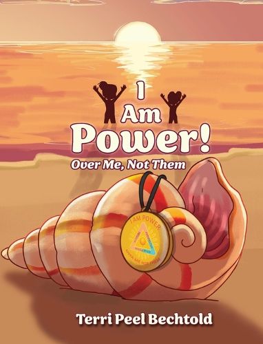 Cover image for I Am Power! Over Me, Not Them