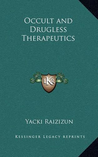 Cover image for Occult and Drugless Therapeutics