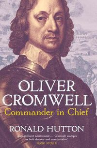 Cover image for Oliver Cromwell: Commander in Chief