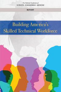 Cover image for Building America's Skilled Technical Workforce