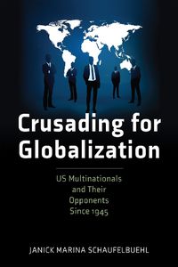 Cover image for Crusading for Globalization