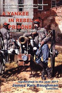 Cover image for A Yankee in Rebel Prisons