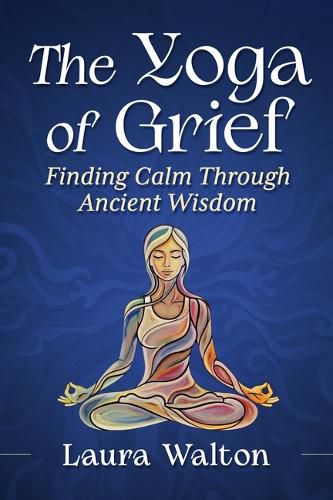 Cover image for The Yoga of Grief