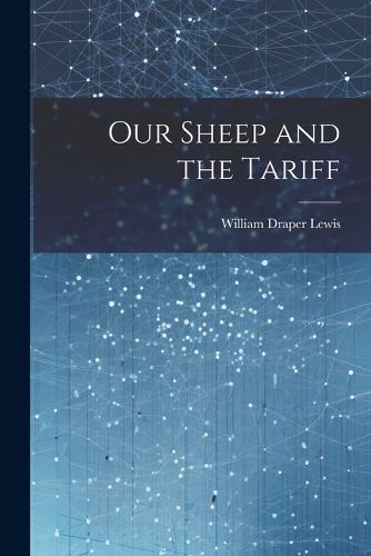 Our Sheep and the Tariff