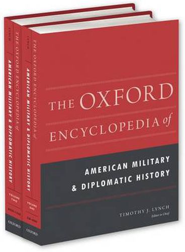 Cover image for The Oxford Encyclopedia of American Military and Diplomatic History