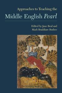 Cover image for Approaches to Teaching the Middle English Pearl