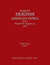 Cover image for American Patrol: Study Score