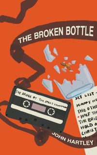 Cover image for The Broken Bottle