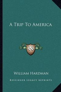 Cover image for A Trip to America