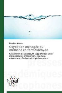Cover image for Oxydation Menagee Du Methane En Formaldehyde