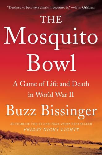 Cover image for The Mosquito Bowl: A Game of Life and Death in World War II