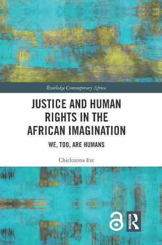 Cover image for Justice and Human Rights in the African Imagination