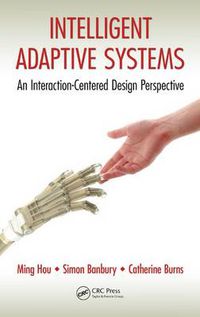 Cover image for Intelligent Adaptive Systems: An Interaction-Centered Design Perspective