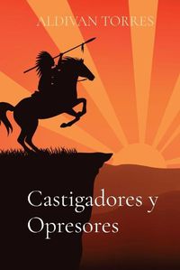 Cover image for Castigadores y Opresores