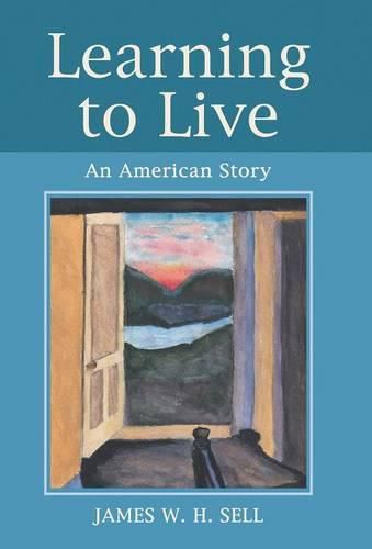 Cover image for Learning to Live: An American Story