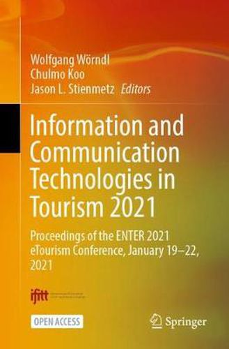 Cover image for Information and Communication Technologies in Tourism 2021: Proceedings of the ENTER 2021 eTourism Conference, January 19-22, 2021