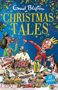 Cover image for Enid Blyton's Christmas Tales: Contains 25 classic stories