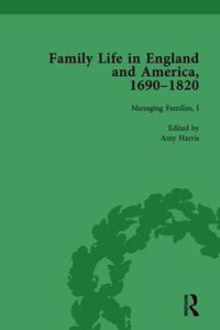 Cover image for Family Life in England and America, 1690 1820