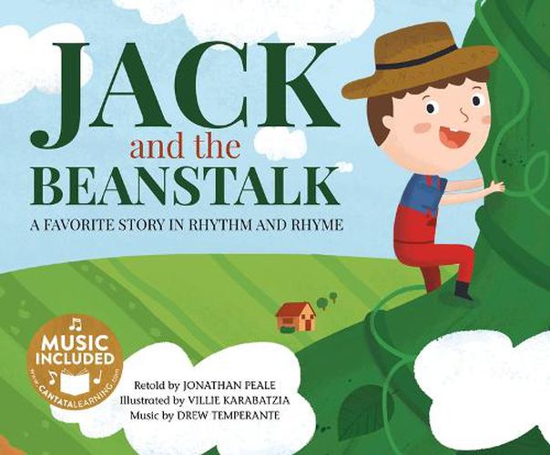 Jack and the Beanstalk: a Favorite Story in Rhythm and Rhyme (Fairy Tale Tunes)