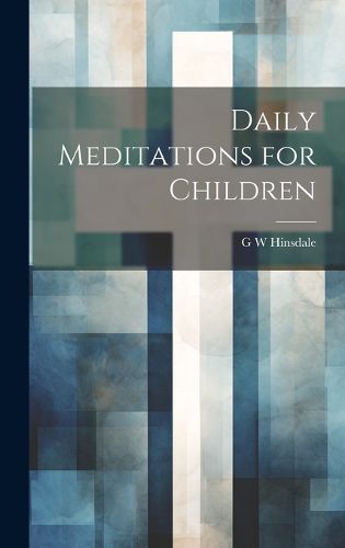 Cover image for Daily Meditations for Children