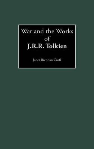 War and the Works of J.R.R. Tolkien