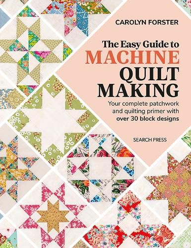 Cover image for The Easy Guide to Machine Quiltmaking
