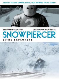 Cover image for Snowpiercer 2: The Explorers