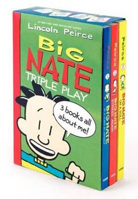 Cover image for Big Nate Triple Play: Big Nate in a Class by Himself/Big Nate Strikes Again/Big Nate on a Roll