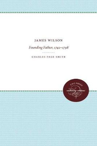 Cover image for James Wilson: Founding Father, 1742-1798