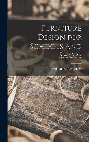 Cover image for Furniture Design for Schools and Shops