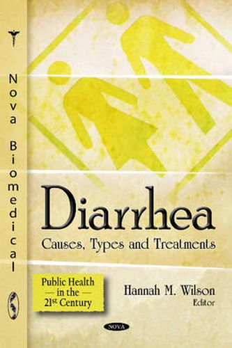 Diarrhea: Causes, Types & Treatments