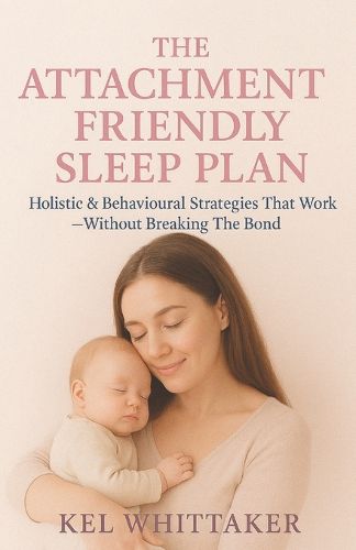 Cover image for The Attachment Friendly Sleep Plan