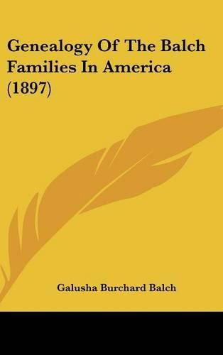 Genealogy of the Balch Families in America (1897)