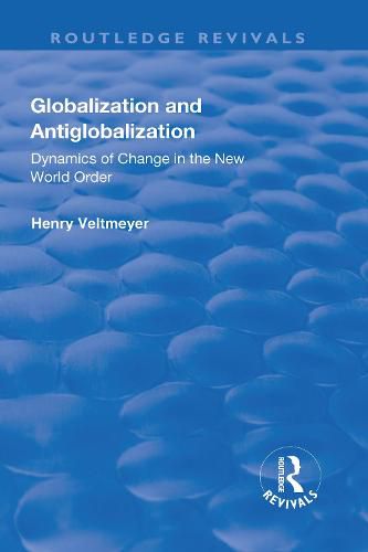 Cover image for Globalization and Antiglobalization: Dynamics of Change in the New World Order