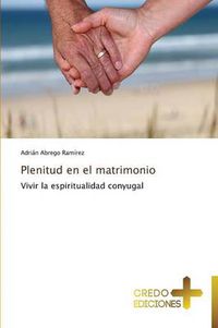 Cover image for Plenitud En El Matrimonio