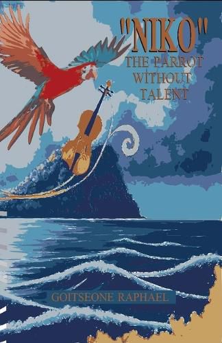 Cover image for "NIKO" The Parrot Without Talent