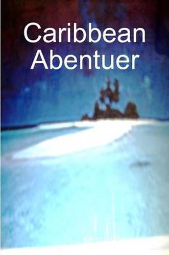 Cover image for Caribbean Abentuer