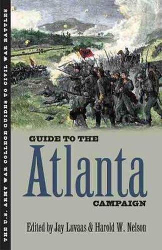 Cover image for Guide to the Atlanta Campaign: Rocky Face Ridge to Kennesaw Mountain