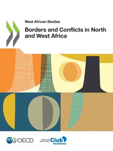 Cover image for Borders and conflicts in north and west Africa