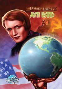 Cover image for Female Force: Ayn Rand