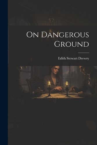 Cover image for On Dangerous Ground