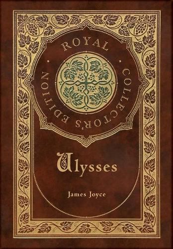 Cover image for Ulysses (Royal Collector's Edition) (Case Laminate Hardcover with Jacket)