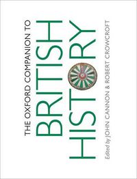 Cover image for The Oxford Companion to British History