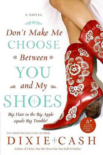 Cover image for Don't Make Me Choose Between You And My Shoes