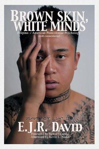 Cover image for Brown Skin, White Minds: Filipino / American Postcolonial Psychology