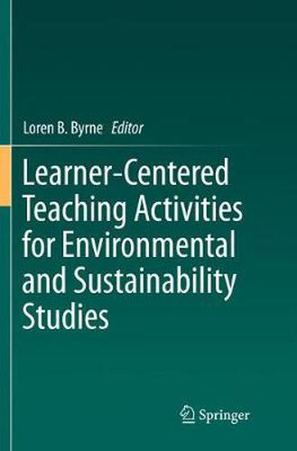 Cover image for Learner-Centered Teaching Activities for Environmental and Sustainability Studies