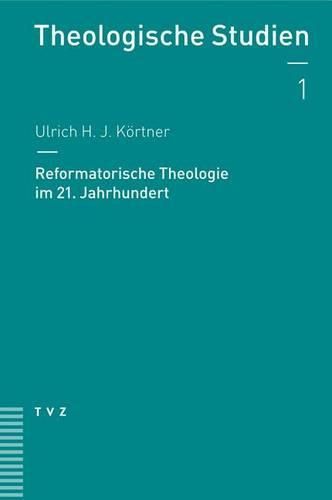 Cover image for Reformatorische Theologie Im 21. Jahrhundert